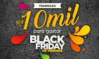 Promoção Black Friday de Verdade: Concorra 10 mil reais!