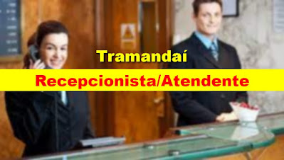 Hotel abre vagas para Recepcionista / Atendimento em TramandaíHotel abre vagas para Recepcionista / Atendimento em Tramandaí