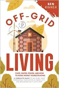 Book Review: Off-Grid Living, by Ben Rinner, 4 stars