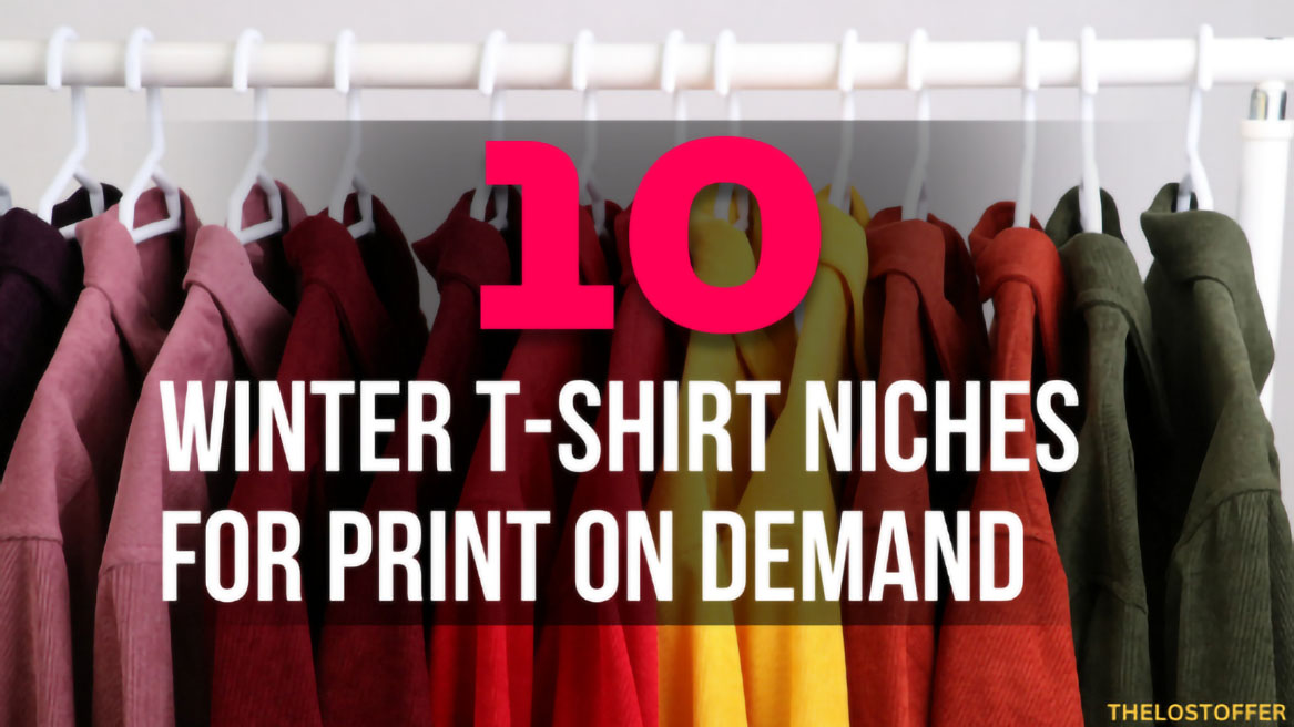 10 WINTER T-SHIRT NICHES FOR PRINT ON DEMAND