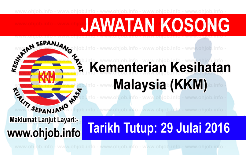 Jawatan Kosong Kementerian Kesihatan Malaysia (KKM) (29 