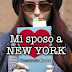 Anteprima 6 novembre: "Mi sposo a New York" di Cassandra Rocca