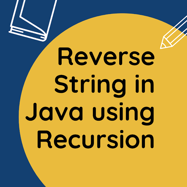 Reverse String using Recursion in Java