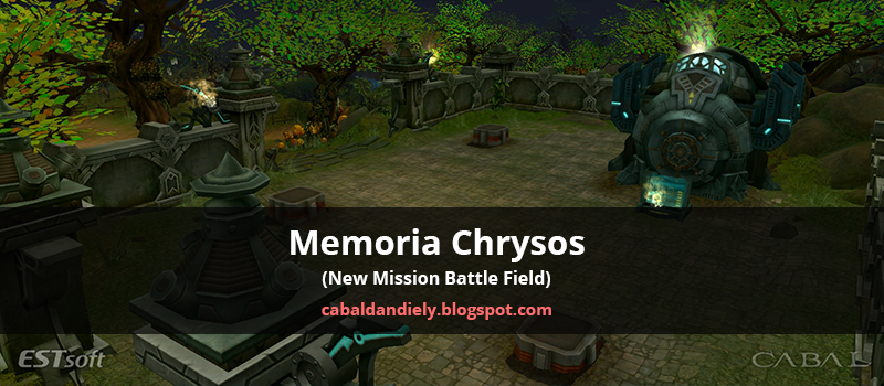 Memoria Chrysos (New Mission Battle Field)