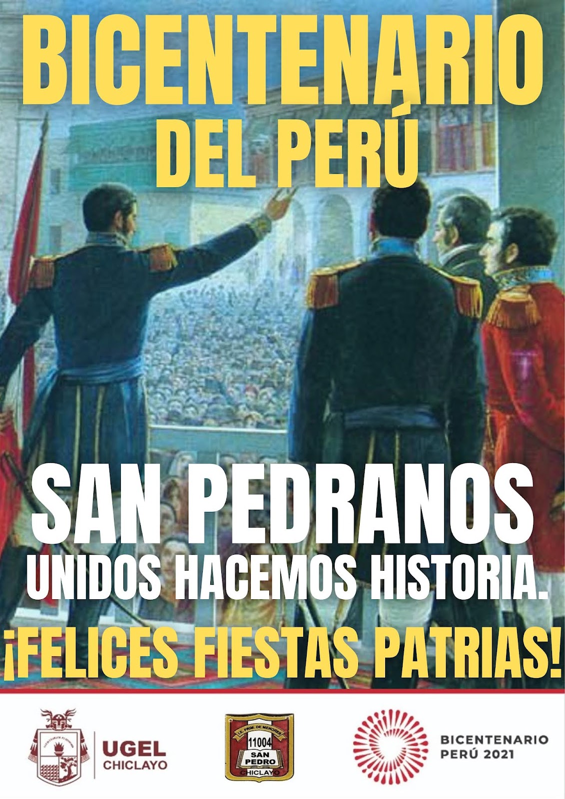 CELEBRACIÒN DEL BICENTENARIO DEL PERÚ - JULIO - 2021