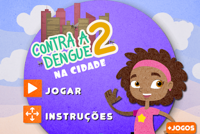 http://portal.ludoeducativo.com.br/pt/play/contra-a-dengue-2-na-cidade