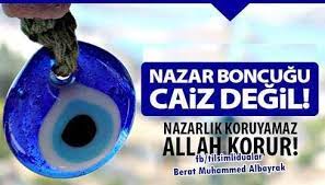 Göz değmesine karşı nazar boncuğu takmak caiz midir?