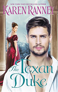 The Texan Duke: A Duke's Trilogy Novel (The Duke Trilogy Book 3) (English Edition)