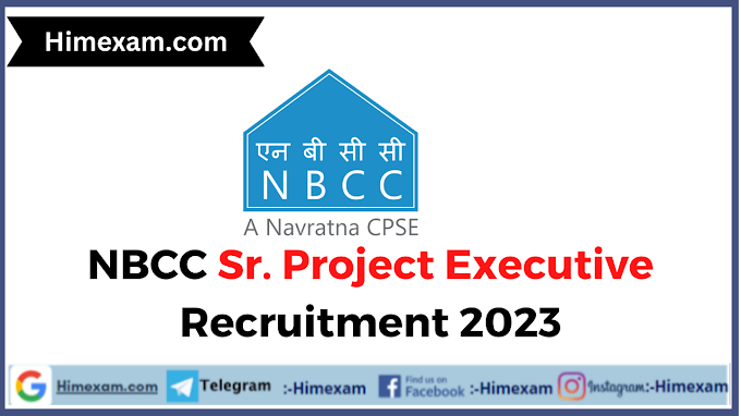 NBCC Sr. Project Executive Recruitment 2023