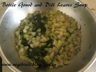 Bottle gourd and Dill Leaves Soup