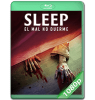 SLEEP: EL MAL NO DUERME (2023) WEB-DL 1080P HD MKV ESPAÑOL LATINO