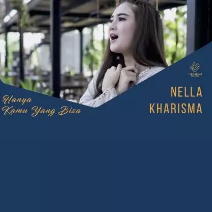 Hanya Kamu Yang Bisa - Nella Kharisma