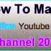 How to make Youtube Channel 2015 - Step By Step Tutorial