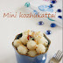 Mini kozhukattai