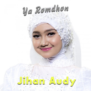 MP3 download Jihan Audy - Ya Romdhon - Single iTunes plus aac m4a mp3