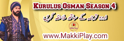 Kurulus Osman Season 4 Episode 4 (102) In Urdu Subtitles By Makki Play