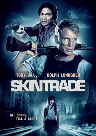 Sinopsis Film Skin Trade (Dolph Lundgren, Tony Jaa, Peter Weller)