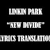 Terjemahan Lirik Lagu Linkin Park - New Divide