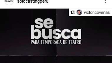 CASTING en LIMA: Se busca ACTOR entre 25 y 30 años y ACTOR entre 35 y 40 años para OBRA TEATRAL 