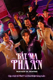 Bắt Ma Phá Án - From Now On, Showtime (2022)