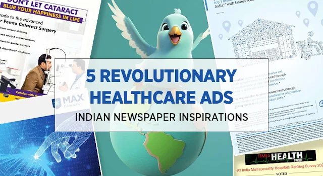 5 Revolutionary Healthcare Ads: Indian Newspaper Inspirations