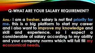 what are your salary requirement;interview