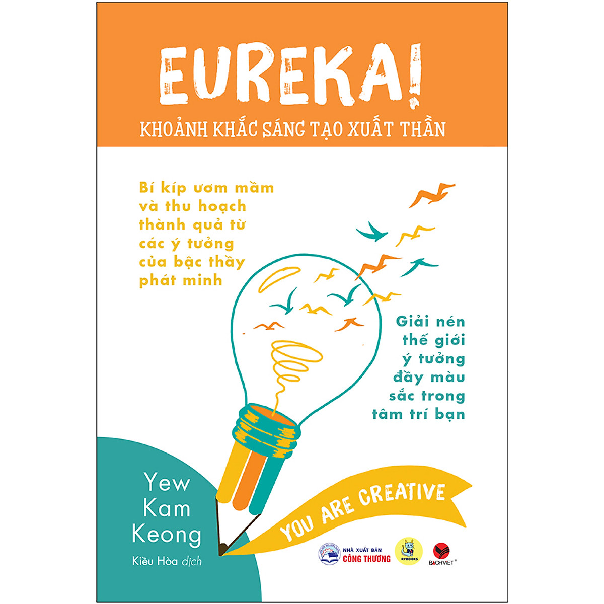 Eureka! Khoảnh Khắc Sáng Tạo Xuất Thần ebook PDF-EPUB-AWZ3-PRC-MOBI