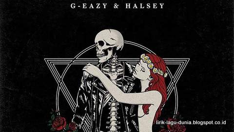 Lirik Lagu Him & I - G-Eazy & Halsey dan Terjemahannya