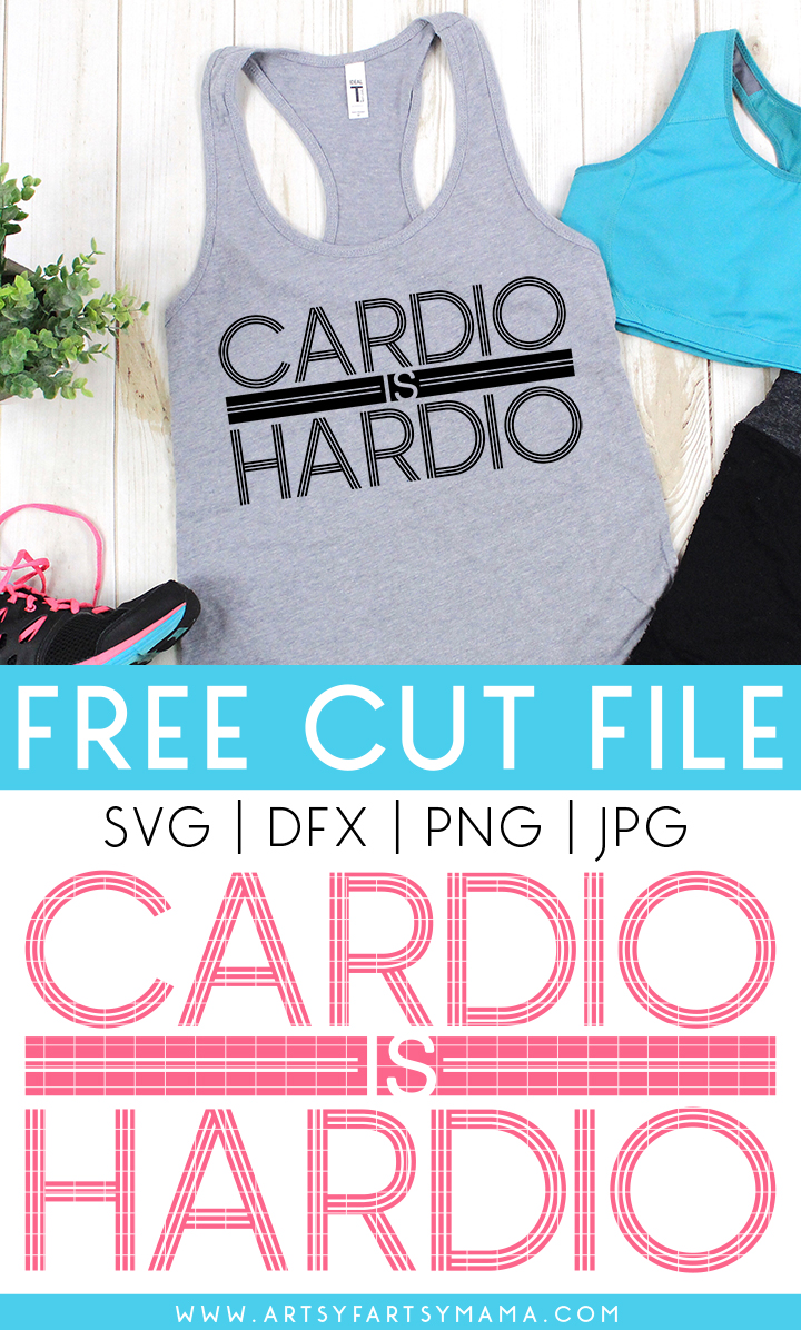 Free "Cardio is Hardio" SVG Cut File