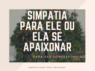 simpatia para ele se apaixonar