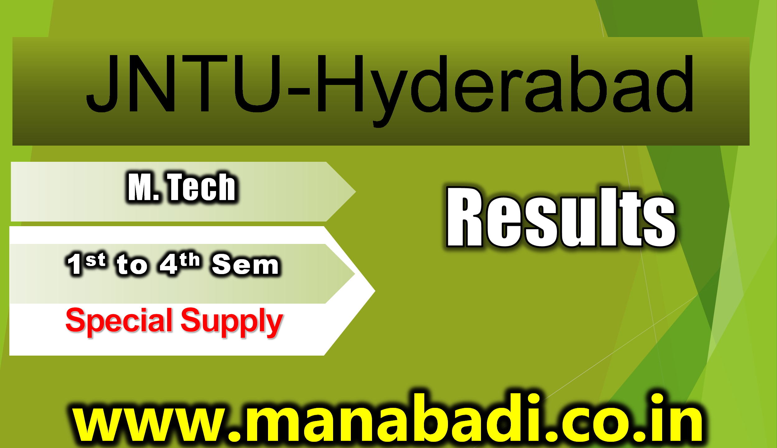 JNTU-Hyderabad M.Tech 1st Sem One Time Chance Jan 2024 Special Supply Exam Results