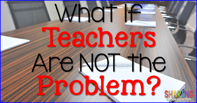 http://www.sharingkindergarten.com/2015/09/what-if-teachers-are-not-problem.html