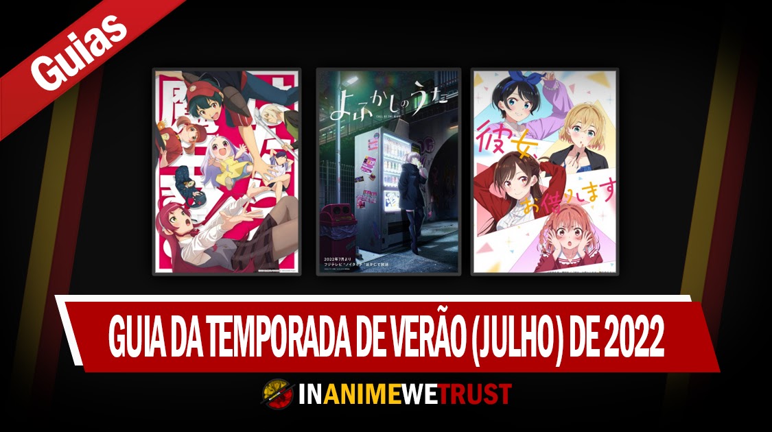 Os melhores animes da temporada de Julho 2022 de acordo com os