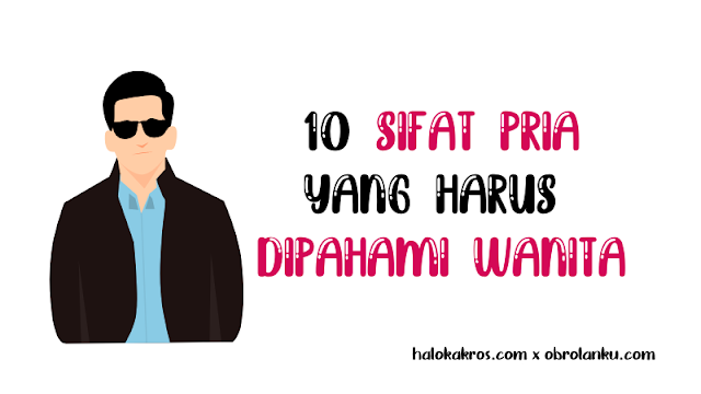 sifat-pria-yang-harus-dipahami-wanita