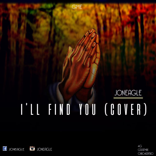 [ Download Music ] JonEagle - I'll Find You ( Cover )