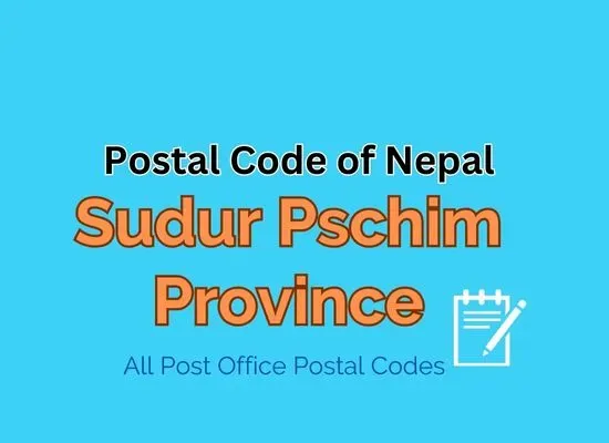 Postal Code of Nepal - Sudur Paschim Province