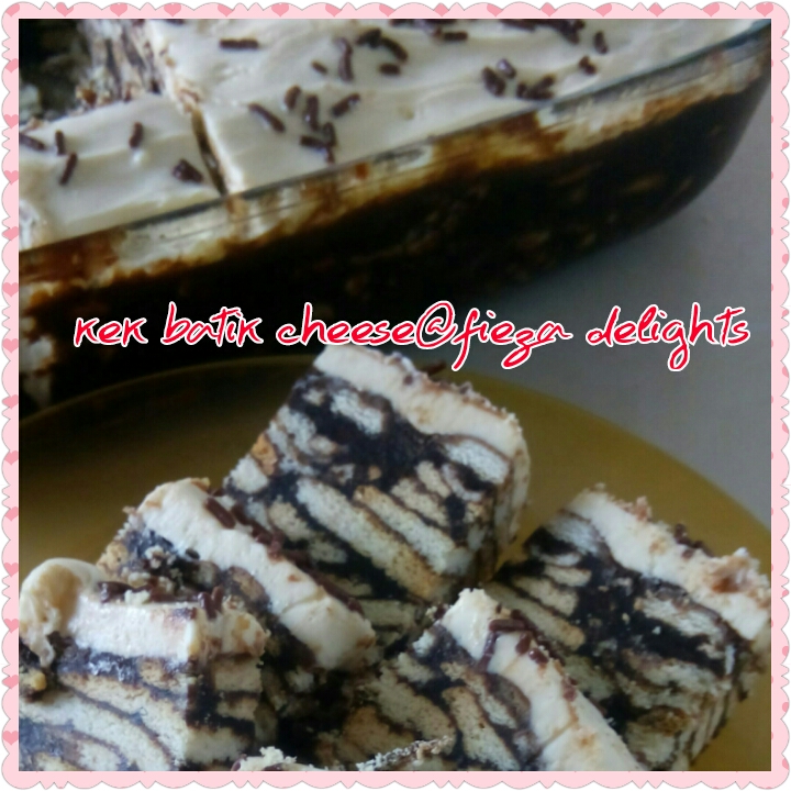 FIEZA DELIGHTS: KEK BATIK CHEESE SUPER SEDAP