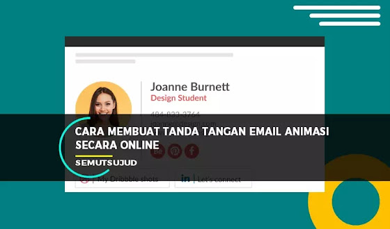 Cara Membuat Tanda Tangan Email Animasi