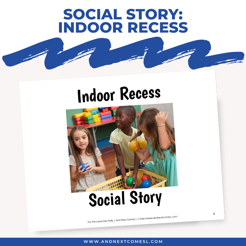 Indoor recess social story