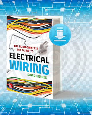 Free Book The Homeowners DIY Guide to Electrical Wiring pdf.