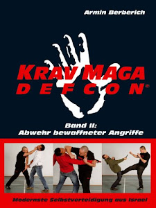 Krav Maga Defcon Band II: Abwehr bewaffneter Angriffe