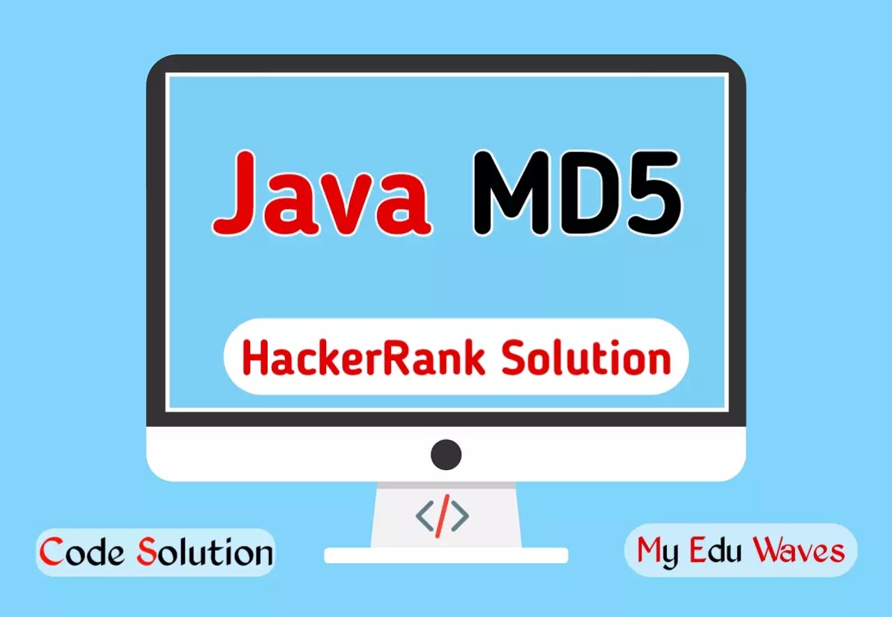Java MD-5 HackerRank Solution
