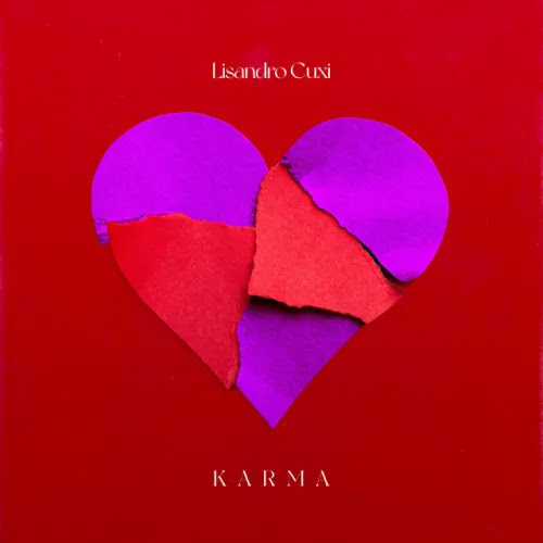 Lisandro Cuxi – Karma (Zouk 2022)