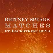 Matches - Britney Spears, Backstreet Boys