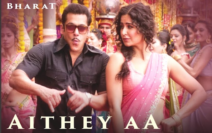Aithey Aa Lyrics-Bharat|Salman Khan|