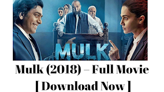 mulk full movie online