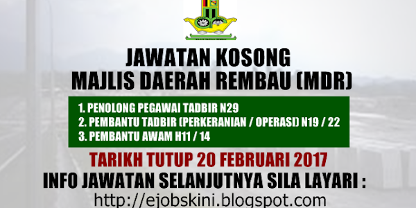 Jawatan Kosong Majlis Daerah Rembau (MDR) - 20 Februari 2017