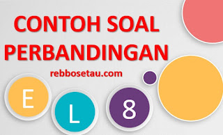 contoh soal perbandingan