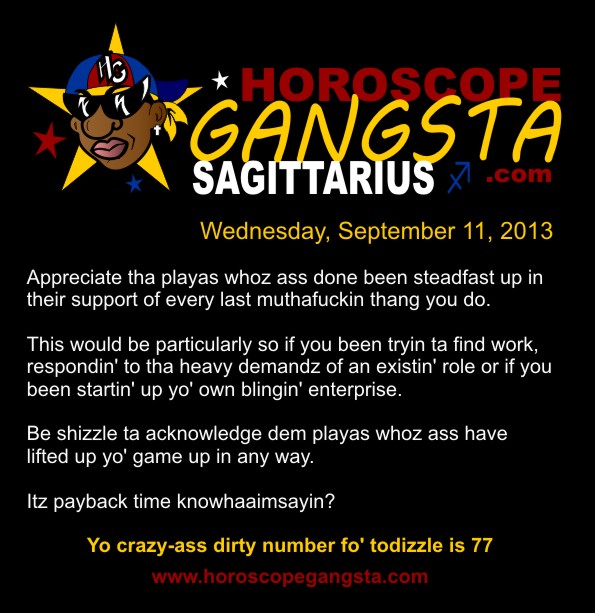 This shot of sagittarius was borrowed from Twitter . It is captioned, " It's Back! Love Horoscope; For Everyone That Are Fascinated With Gangsta Love, Funny Stuff and Funny Memes Facebook Style."