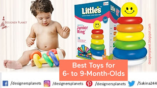 Toys for 6 to 9 month baby. Designerplanet